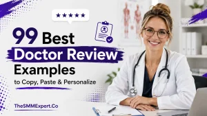 99 best doctor review examples to copy, paste and personalize