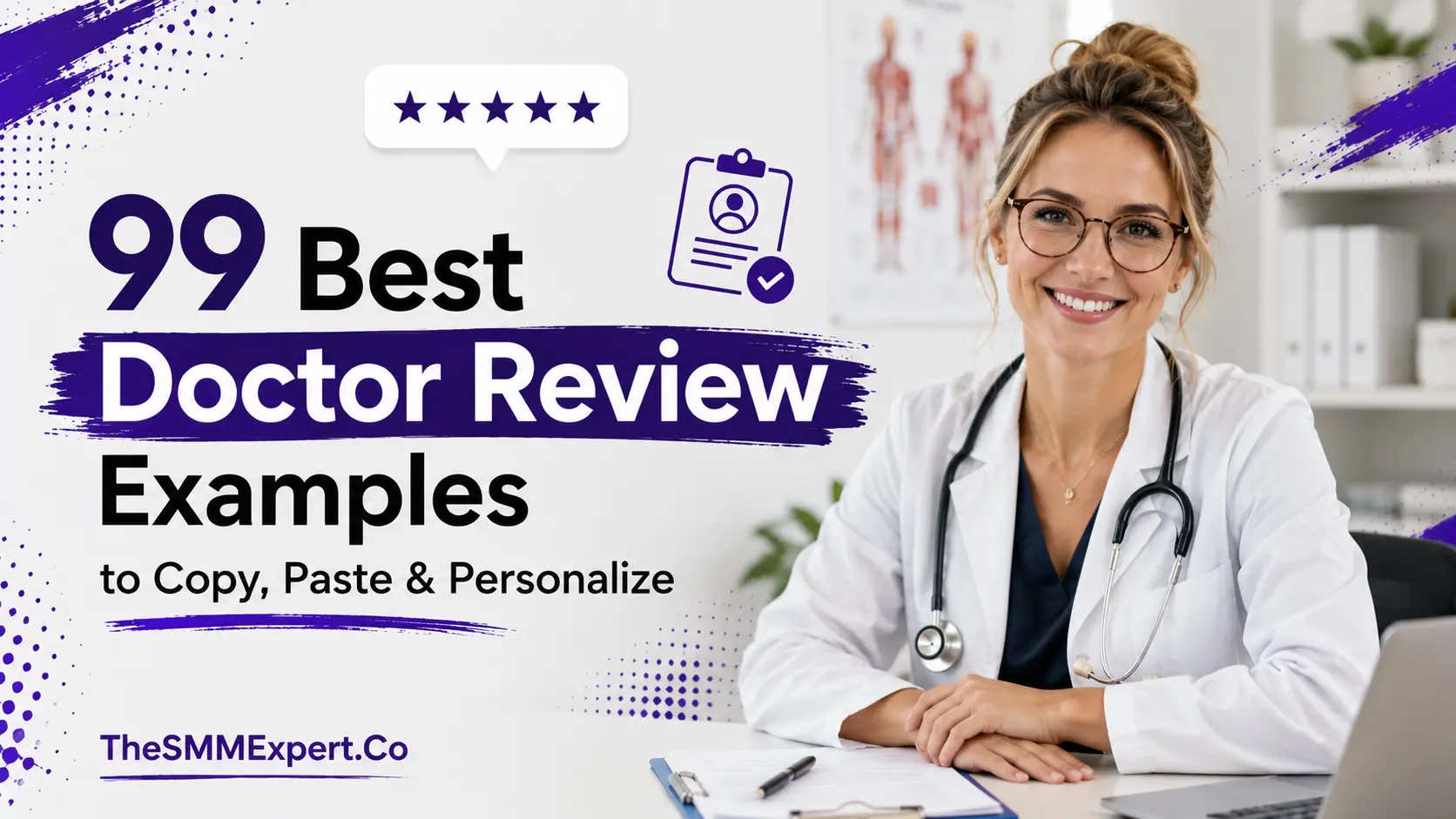 99 best doctor review examples to copy, paste and personalize